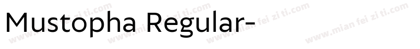 Mustopha Regular字体转换